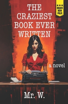 Paperback The Craziest Book Ever Written Book