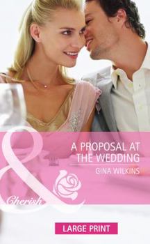 A Proposal at the Wedding - Book #2 of the Bride Mountain