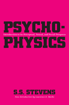 Paperback Psychophysics: Introduction to Its Perceptual, Neural and Social Prospects Book