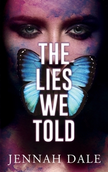Paperback The Lies We Told Book