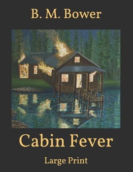 Paperback Cabin Fever: Large Print Book