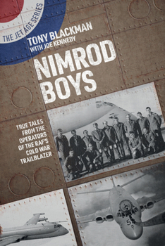 Paperback Nimrod Boys: True Tales from the Operators of the Raf's Cold War Trailblazer Book