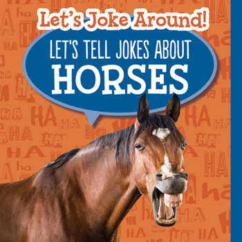 Library Binding Let's Tell Jokes about Horses Book
