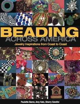 Paperback Beading Across America: Jewelry Inspirations from Coast to Coast Book