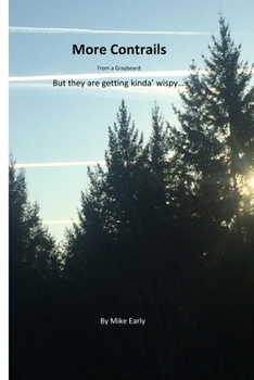 Paperback More Contrails: of a Graybeard Book