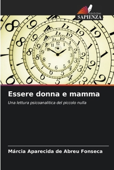 Paperback Essere donna e mamma [Italian] Book