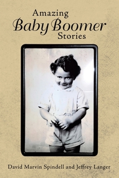 Paperback Amazing Baby Boomer Stories Book