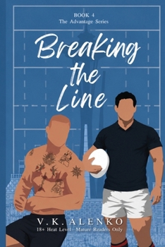 Breaking The Line (Advantage)