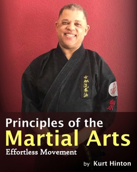 Paperback Principles of the Martial Arts: Effortless Movement Book