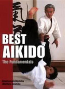 Hardcover Best Aikido: The Fundamentals Book