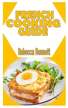 Paperback French Cooking Guide: Concise Handbook On French Cooking Book