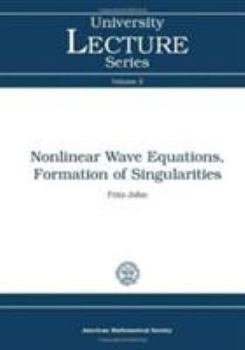 Paperback Nonlinear Wave Equations, Formation of Singularities Book