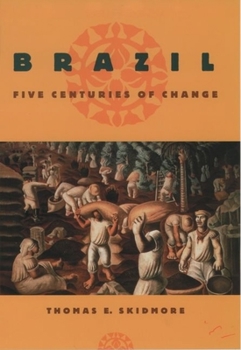 Paperback Brazil: Five Centuries of Change Book