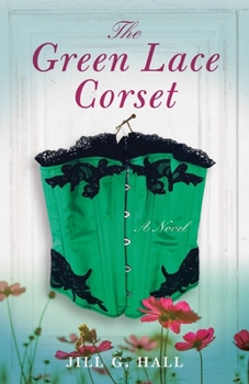 The Green Lace Corset - Book #3 of the Anne McFarland