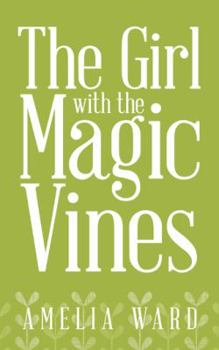 Paperback The Girl with the Magic Vines Book