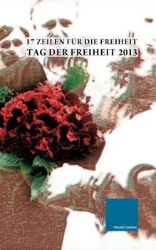 Paperback 17 Zeilen für die Freiheit 2013 [German] Book