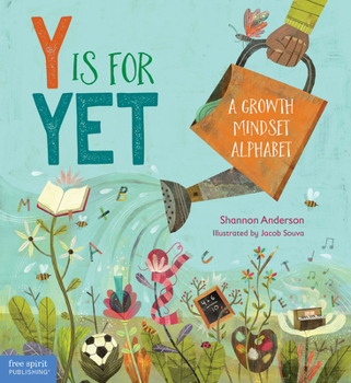 Hardcover Y Is for Yet: A Growth Mindset Alphabet Book