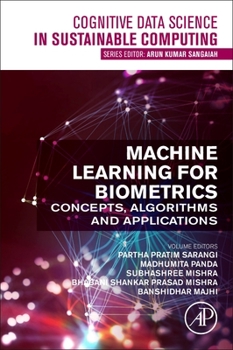 Paperback Machine Learning for Biometrics: Concepts, Algorithms and Applications Book