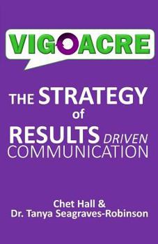 Paperback Vigoacre: an efficient and effective approach for results driven communicaiton Book