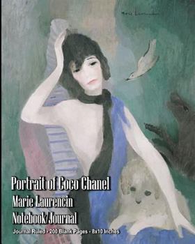 Portrait of Coco Chanel - Marie Laurencin - Notebook/Journal: Journal Ruleld - 200 Blank Pages - 8x10 Inches