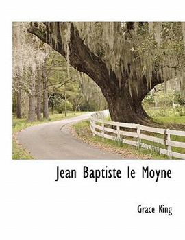 Paperback Jean Baptiste Le Moyne Book