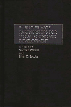 Hardcover Public-Private Partnerships for Local Economic Development Book