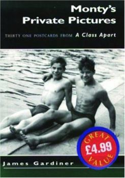 Paperback Monty's Private Pictures: Thirty Postcards from "A Class Apart" Book