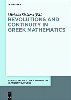 Hardcover Revolutions and Continuity in Greek Mathematics Book