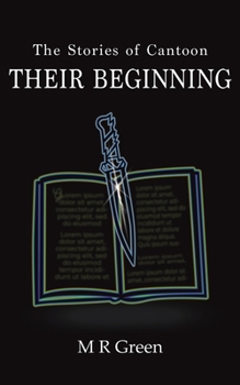 Paperback The Stories of Cantoon - Their Beginning Book