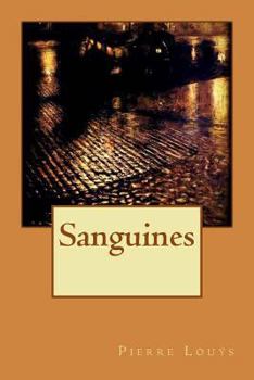 Paperback Sanguines [French] Book