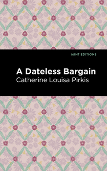 Paperback A Dateless Bargain Book