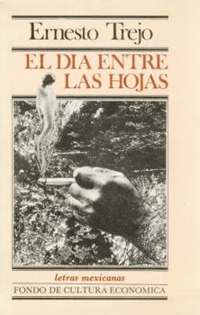 Paperback El Dia Entre Las Hojas [Spanish] Book