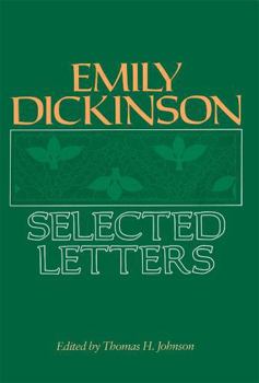 Paperback Emily Dickinson: Selected Letters Book