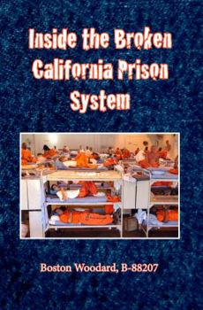 Paperback Inside the Broken California Prison System Book