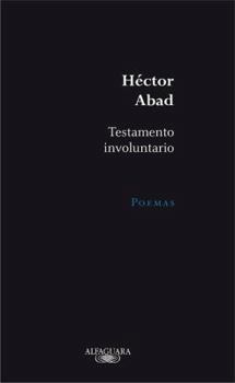 Hardcover Testamento Involuntario = Unconscious Testament [Spanish] Book
