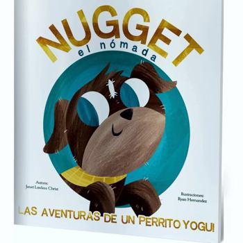 Paperback Nugget el nómada... las aventuras de un perrito yogui [Spanish] Book