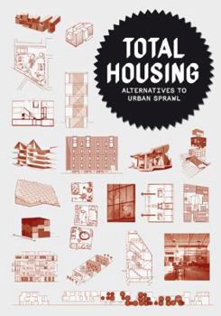 Paperback Total Housing: Alternatives to Urban Sprawl Book