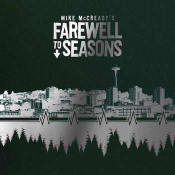Hardcover Mike McCready's Farewell to Seasons (Deluxe Edition) Book
