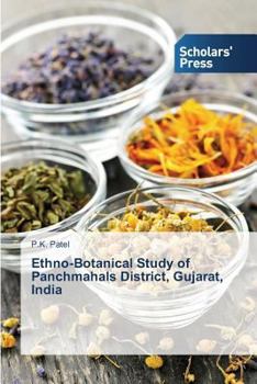 Paperback Ethno-Botanical Study of Panchmahals District, Gujarat, India Book