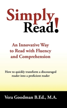 Hardcover Simply Read!: An Innovative Way to Read with Fluency and Comprehension Book