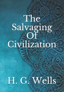 Paperback The Salvaging Of Civilization Book