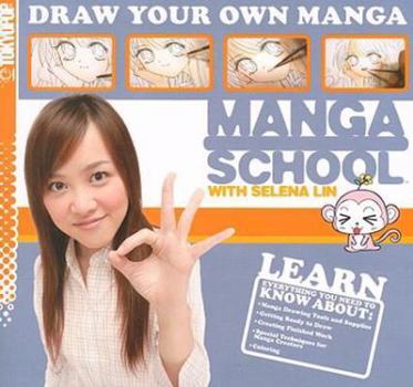 Paperback Manga School with Selena Lin: Draw Your Own Manga Book