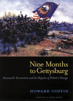 Paperback Nine Months to Gettysburg: Stannard's Vermonters and the Repulse of Pickett's Charge Book