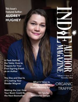 Paperback Indie Author Magazine Featuring Audrey Hughey: Marketing Your Books, Events for Indie Authors, Becoming a Bestseller, and Social Media Management Book