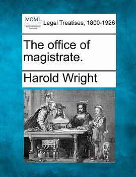 Paperback The Office of Magistrate. Book