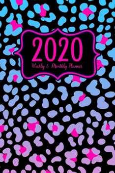 2020 Planner Weekly And Monthly: 2020 Planner January To December - Monthly Weekly Views - Vision Board - Blue And Pink Animal Print Pattern