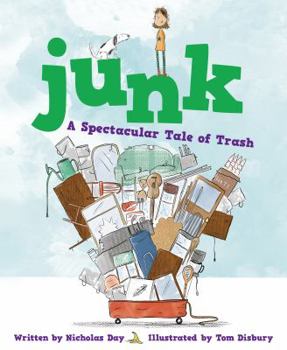 Hardcover Junk: A Spectacular Tale of Trash Book