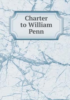 Paperback Charter to William Penn Book