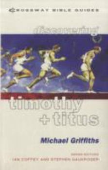 Paperback CBG: Timothy and Titus (Crossway Bible Guides) Book