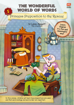 The Wonderful World of Words: Princess Preposition to the Rescue, 5